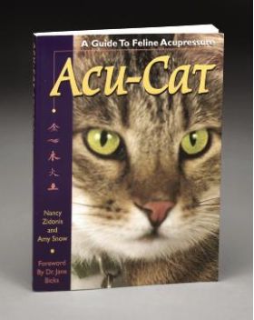 Feline Acupressure ACU-CAT A Guide to Feline Acupressure Manual Feline Acupressure ACU-CAT A Guide to Feline Acupressure Manual